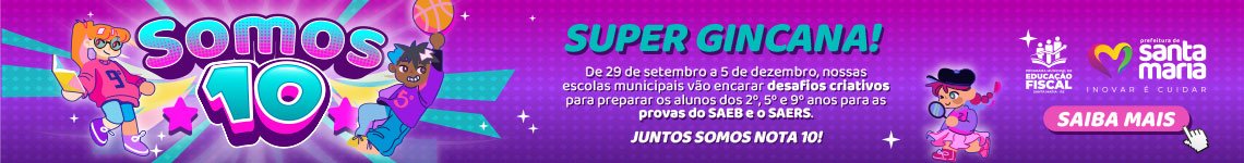 Banner_Somos_10_Educacao_2025_PMSM (1140x150px)-(2) (1)