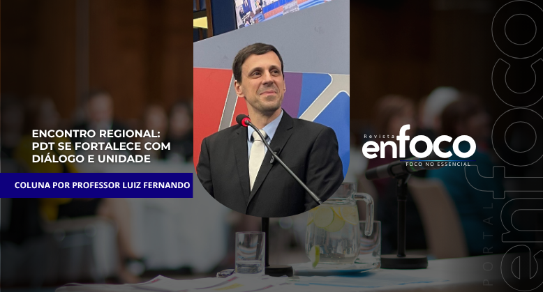 Encontro Regional: PDT se fortalece com diálogo e unidade 