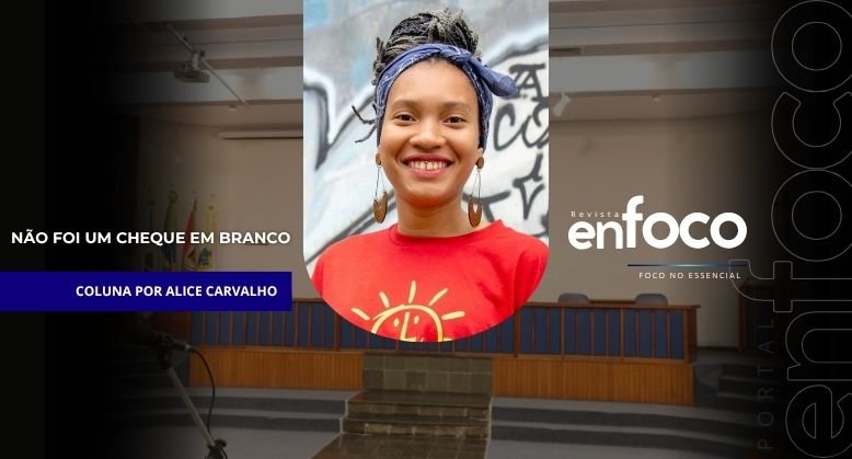 Não foi um cheque em branco 