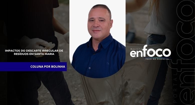 Impactos do Descarte Irregular de Resíduos em Santa Maria