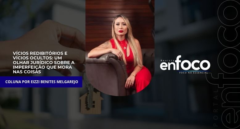 Vícios Redibitórios e Vícios Ocultos: Um Olhar Jurídico Sobre a Imperfeição que Mora nas Coisas