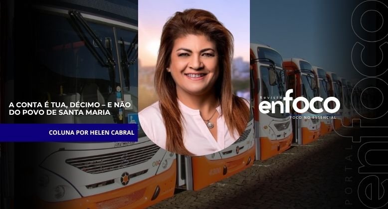 A conta é tua, Décimo – e não do povo de Santa Maria