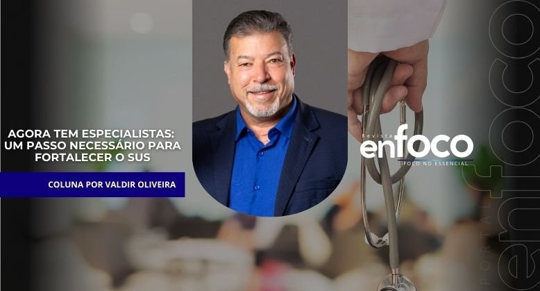 Agora Tem Especialistas: um passo necessário para fortalecer o SUS