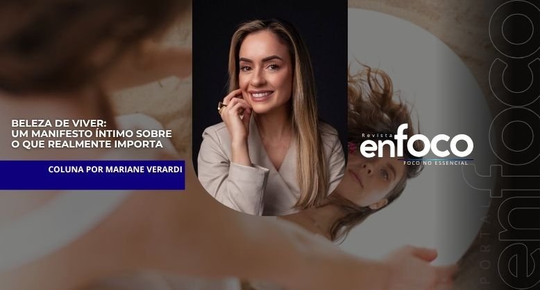BELEZA DE VIVER: Um manifesto íntimo sobre o que realmente importa