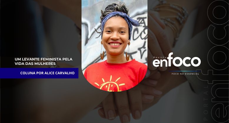 Um levante feminista pela vida das mulheres