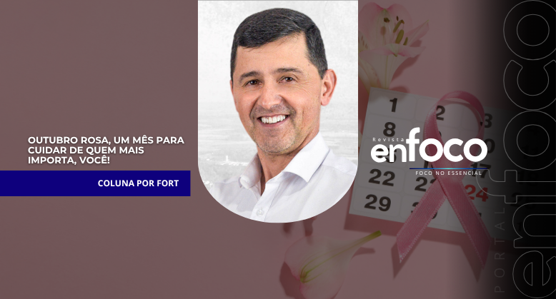 Outubro Rosa, um mês para cuidar de quem mais importa, você!