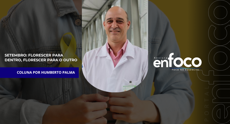 Setembro: Florescer para Dentro, Florescer para o Outro