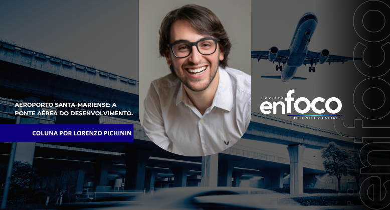 Aeroporto santa-mariense: a ponte aérea do desenvolvimento.