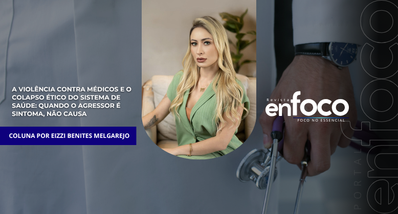 A violência contra médicos e o colapso ético do sistema de saúde: quando o agressor é sintoma, não causa