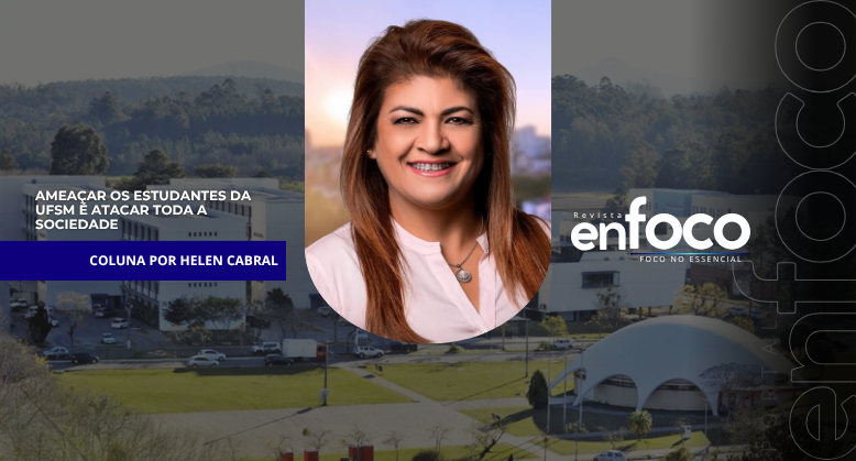 Ameaçar os estudantes da UFSM é atacar toda a sociedade