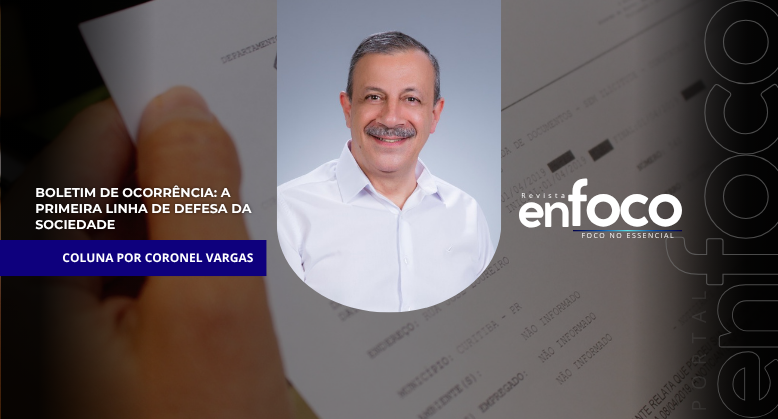 Boletim de Ocorrência: a primeira linha de defesa da sociedade