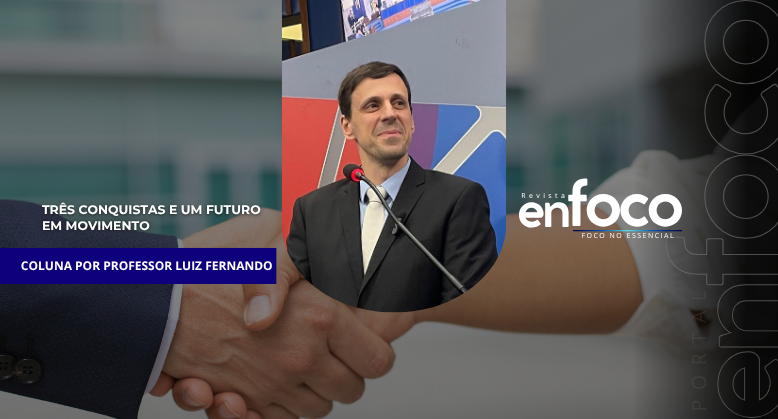 Três conquistas e um futuro em movimento