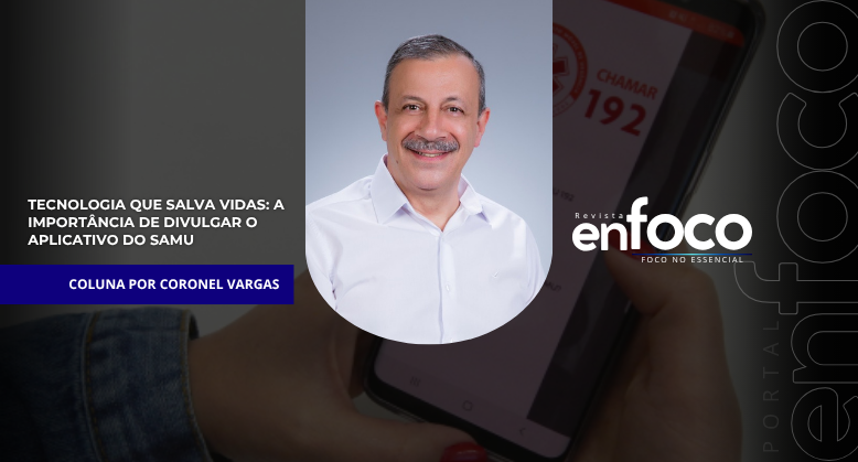 Tecnologia que salva vidas: a importância de divulgar o aplicativo do SAMU